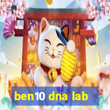 ben10 dna lab